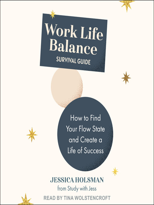 Title details for Work Life Balance Survival Guide by Jessica Holsman - Available